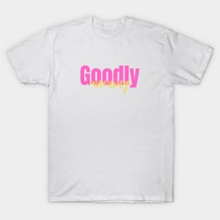 Goodly Morning T-Shirt